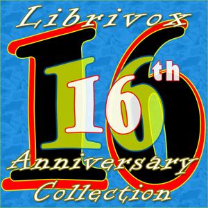 LibriVox 16th Anniversary Collection cover