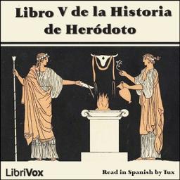 Libro V de la Historia de Heródoto  by  Herodotus cover