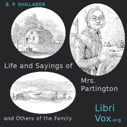 Life and Sayings of Mrs. Partington and Others of the Family cover