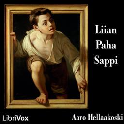 Liian Paha Sappi  by  Aaro Hellaakoski cover