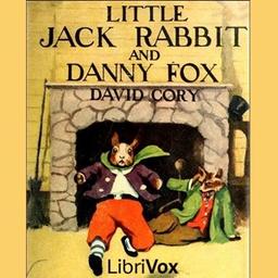 Little Jack Rabbit and Danny Fox cover