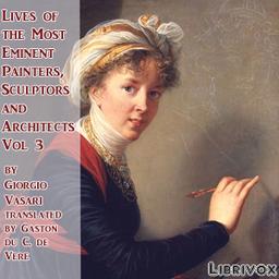 Lives of the Most Eminent Painters, Sculptors and Architects Vol 3 cover