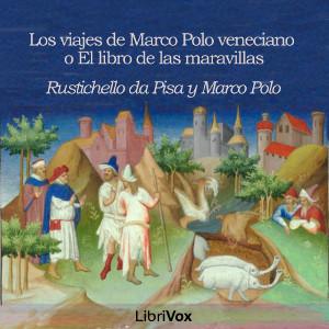 viajes de Marco Polo veneciano o El libro de las maravillas cover