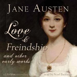 Love and Freindship, and Other Early Works cover