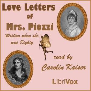 Love Letters of Mrs. Piozzi, Written When She Was Eighty cover