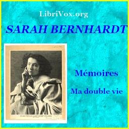 Ma double vie, mémoires  by Sarah Bernhardt cover