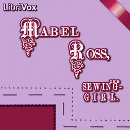 Mabel Ross, the Sewing Girl cover