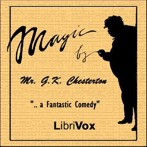 Magic: A Fantastic Comedy cover