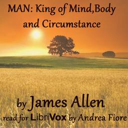 Man: King of Mind, Body, and Circumstance cover