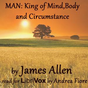 Man: King of Mind, Body, and Circumstance cover