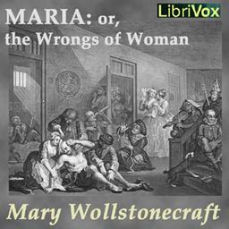 Maria, or the Wrongs of Woman cover