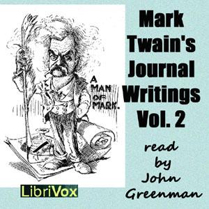 Mark Twain’s Journal Writings, Volume 2 cover