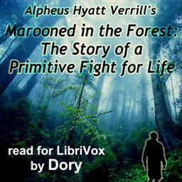 Marooned in the Forest: The Story of a Primitive Fight for Life cover