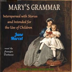 Mary's Grammar: Interspersed with Stories and Intended for the Use of Children cover