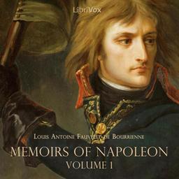Memoirs of Napoleon Bonaparte, Volume 01 cover