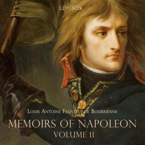 Memoirs of Napoleon Bonaparte, Volume 02 cover