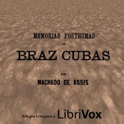 Memórias Póstumas de Brás Cubas  by Joaquim Maria Machado de Assis cover