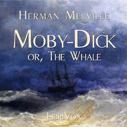 Moby Dick, or the Whale  by Herman Melville cover