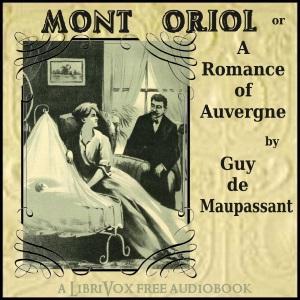 Mont Oriol: or A Romance of Auvergne cover