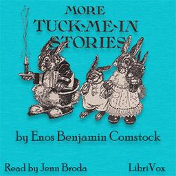 More Tuck-Me-In Stories  by Enos Benjamin Comstock cover