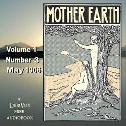 Mother Earth, Vol. 1 No. 3, May 1906 cover