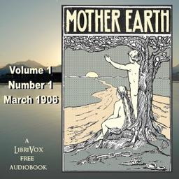 Mother Earth, Vol. 1 No. 1, March 1906 cover