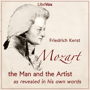 Mozart: The Man and the Artist as Revealed in His Own Words cover