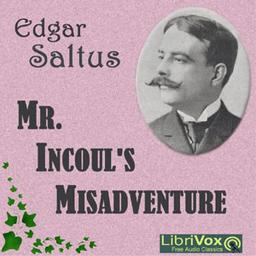 Mr. Incoul's Misadventure cover