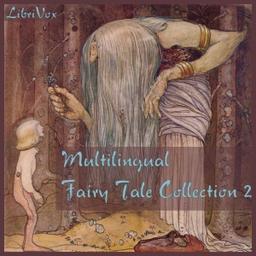 Multilingual Fairy Tale Collection 002  by  Various cover