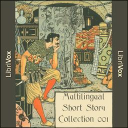 Multilingual Short Story Collection 001  by  Various cover
