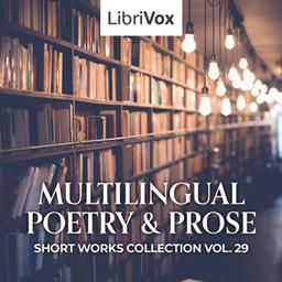 Multilingual Short Works Collection 029 - Poetry & Prose cover