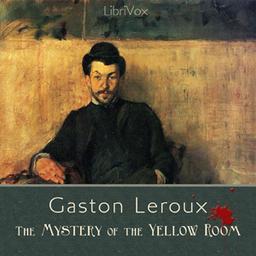 Mystery of the Yellow Room  by Gaston Leroux cover
