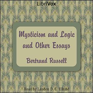 Mysticism and Logic and Other Essays cover