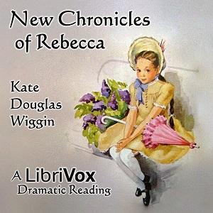 New Chronicles of Rebecca (Version 2 Dramatic Reading) cover