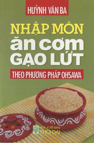 Nhập Môn Ăn Cơm Gạo Lứt Theo Phương Pháp Ohsawa cover