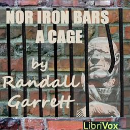 Nor Iron Bars A Cage ... cover
