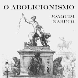 Abolicionismo  by Joaquim Nabuco cover