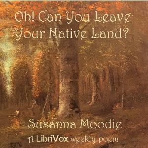 Oh! Can You Leave Your Native Land? cover