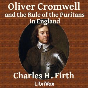 Oliver Cromwell and the Rule of the Puritans in England cover
