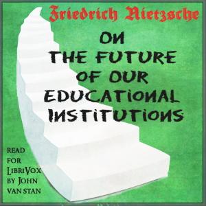On the Future of Our Educational Institutions (Version 2) cover