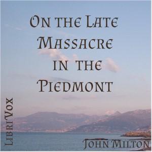 On the Late Massacre in the Piedmont cover
