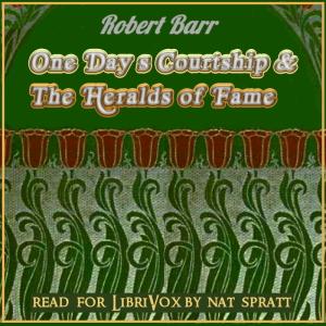 One Day's Courtship and The Heralds of Fame cover