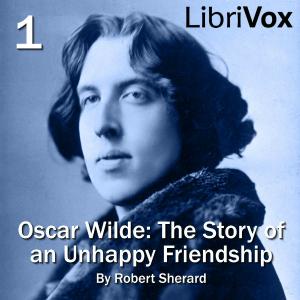 Oscar Wilde: The Story of an Unhappy Friendship cover