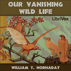 Our Vanishing Wild Life cover