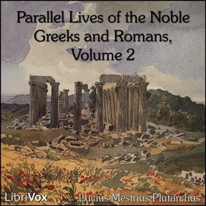 Parallel Lives of the Noble Greeks and Romans Vol. 2 cover