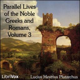 Parallel Lives of the Noble Greeks and Romans Vol. 3 cover