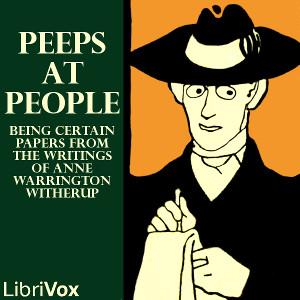 Peeps at People - Being Certain Papers from the Writings of Anne Warrington Witherup cover