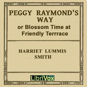 Peggy Raymond's Way (or Blossom Time At Friendly Terrace) cover
