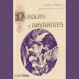 Pérolas E Diamantes - Contos Infantis  by  Jacob & Wilhelm Grimm cover