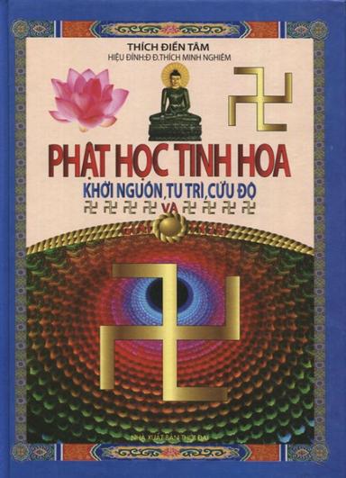 Phật Học Tinh Hoa - Khởi nguồn tu trì cứu độ và giải thoát cover